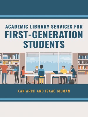cover image of Academic Library Services for First-Generation Students